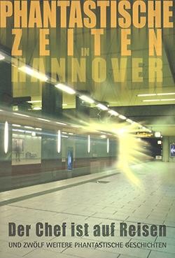 Phantastische Zeiten in Hannover