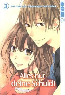 Alles nur deine Schuld! 3