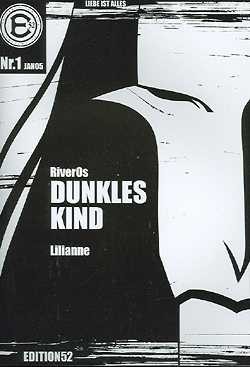 Dunkles Kind: Lilianne