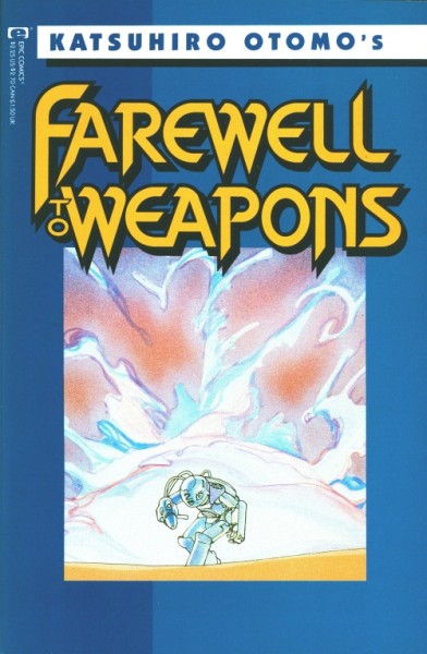 Farewell to Weapons (1992) 1