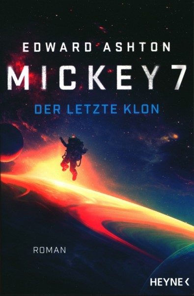 Ashton, E.: Mickey 7 - Der letzte Klon
