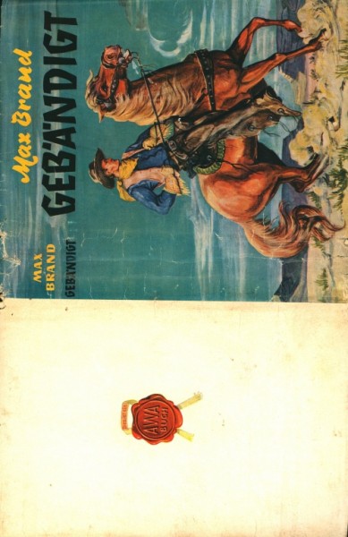 Brand, Max Leihbuch SU Gebändigt (Awa) nur Schutzumschlag