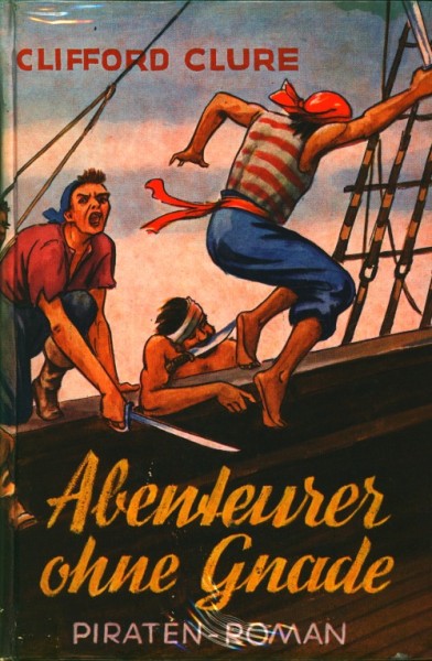 Clure, Clifford Leihbuch Abenteuer ohne Gnade (Skorpion)