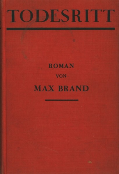Brand, Max Leihbuch VK Todesritt (Knaur) Vorkrieg