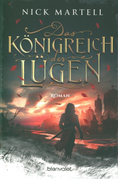 Martell, N.: Die Söldnerkönig-Saga 01- Das Königreich der Lügen