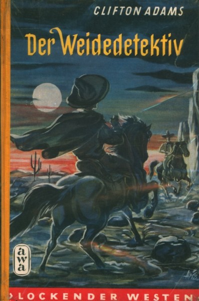 Lockender Westen Leihbuch Weidedetektiv (Awa) Adams, Clifton