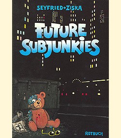 Future Subjunkies (Rotbuch, Br.)