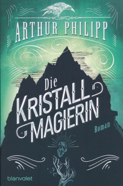 Philipp, A.: Der graue Orden 3 - Die Kristallmagierin