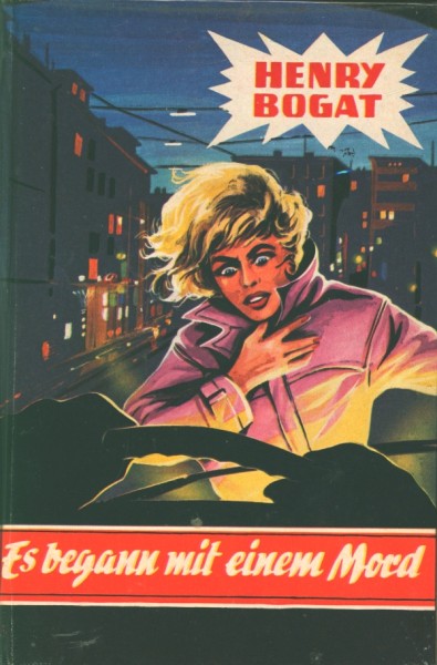 Bogat, Henry Leihbuch Es begann mit einem Mord (Bewin)