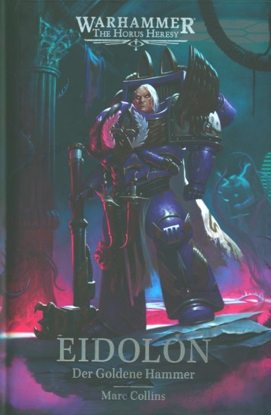 Warhammer 40.000 - Horus Heresy - Eidolon: Der Goldene Hammer