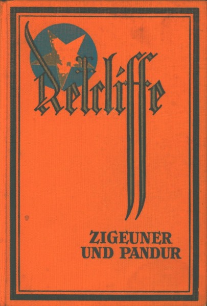 Retcliffe, Sir John Leihbuch VK Zigeuner und Pandur (Retcliffe) Vorkrieg