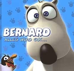 Bernard: Alles wird gut ...