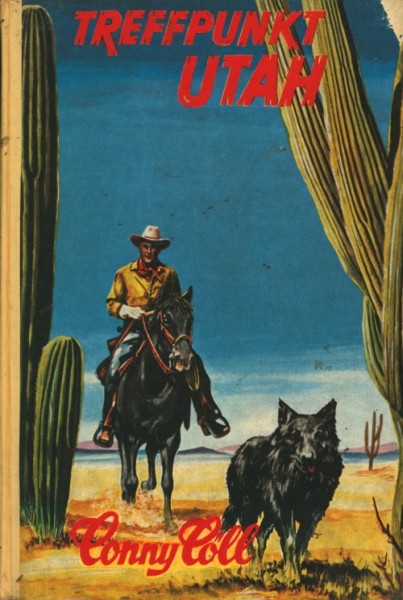 Conny Cöll Leihbuch Treffpunkt Utah (Conny-Cöll-Verlag)