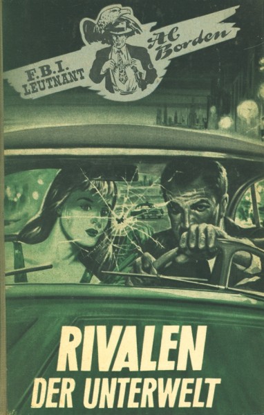 F.B.I. Leutnant Al Borden LB Rivalen der Unterwelt (Bethke) Leihbuch