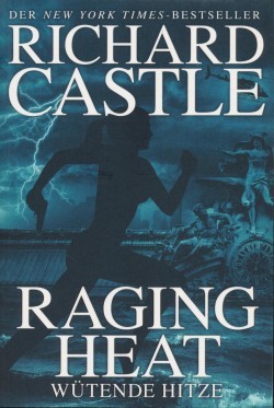Castle 6: Raging Heat - Wütende Hitze