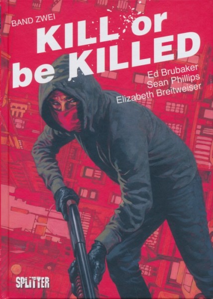 Kill or be Killed (Splitter, B.) Nr. 2,4