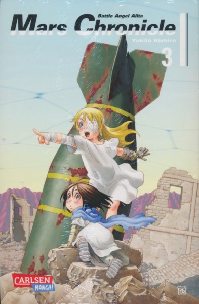 Battle Angel Alita: Mars Chronicle (Carlsen, Tb.) Nr. 3,4,5