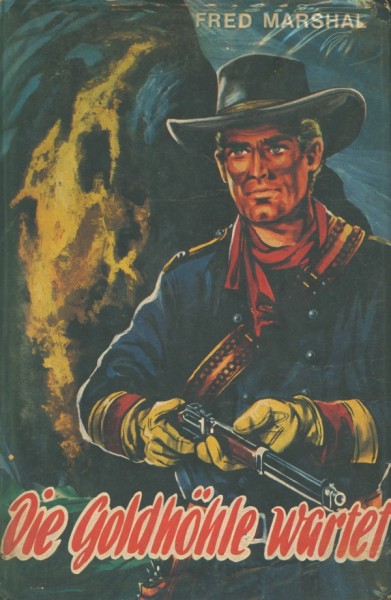 Marshal, Fred Leihbuch Goldhöhle wartet (Bewin)