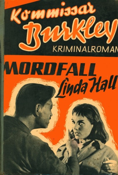 Kommissar Burkley Leihbuch Mordfall Linda Hall (Liebel)