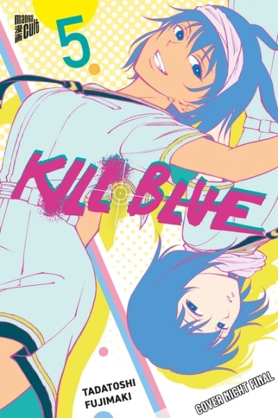 Kill Blue 05 (10/26)