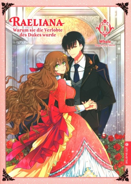 Raeliana - Warum sie die Verlobte des Dukes wurde 1