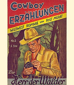 Cowboy Sondernummer (Mauerhardt, Österreich) Cowboy Erzählungen Nr.1-2