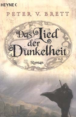 Brett, Peter v. (Heyne, Tb.) Lied der Dunkelheit (neu)
