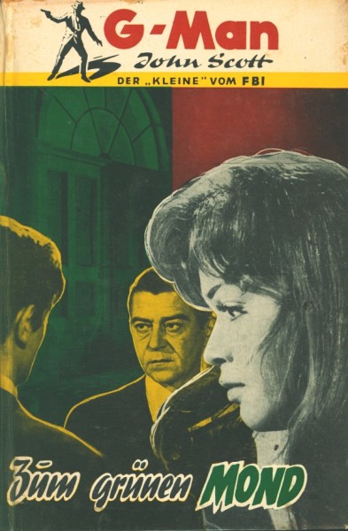 G-Man John Scott Leihbuch Zum grünen Mond (Borgsmüller)