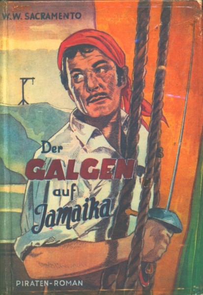 Sacramento, W.W. Leihbuch Galgen auf Jamaika (Linden)