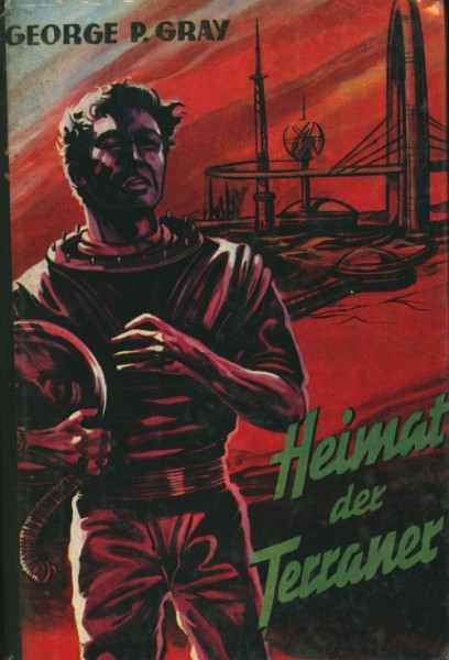 Gray, George P. Leihbuch Heimat der Terraner (Bewin)