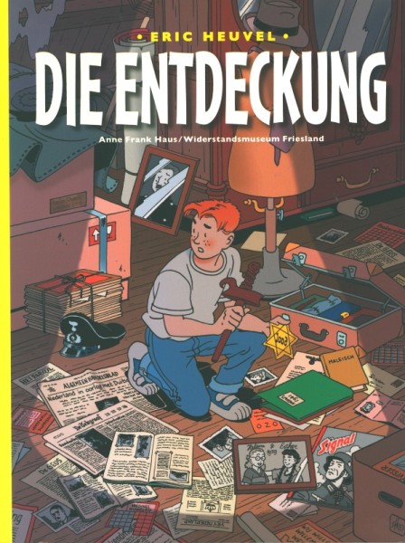 Entdeckung (Anne Frank Haus/Widerstandsmuseum Friesland,Br.)