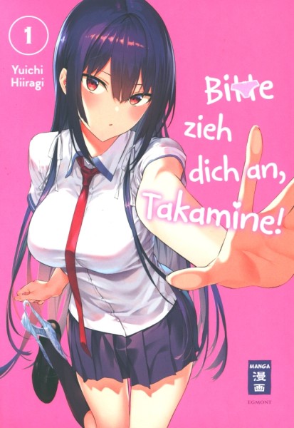 Bitte zieh dich an, Takamine! 01