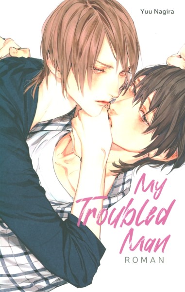 My Troubled Man (My beautiful Man Band 03)