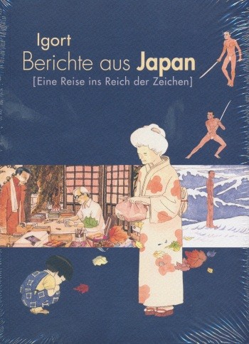 Berichte aus Japan (Reprodukt, Br.) Nr. 1 [Eine Reise ins Reich der Zeichen]