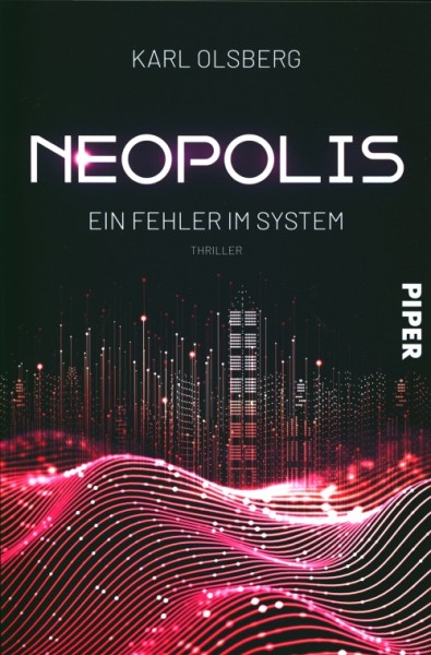 Olsberg, K.: Neopolis 3 - Ein Fehler im System