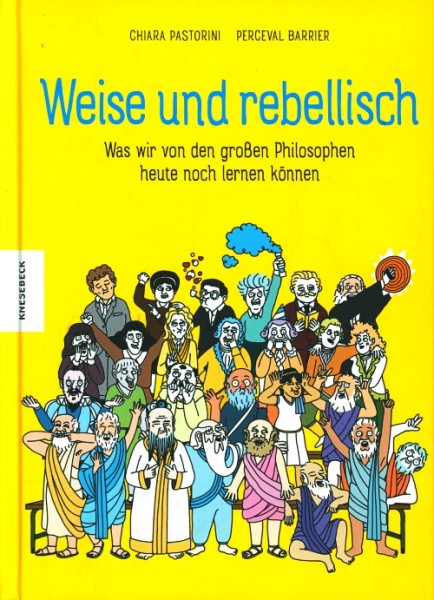 Weise und rebellisch