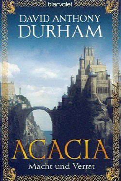 Durham, David A. (Blanvalet, Tb.) Acacia Nr. 1 (neu)