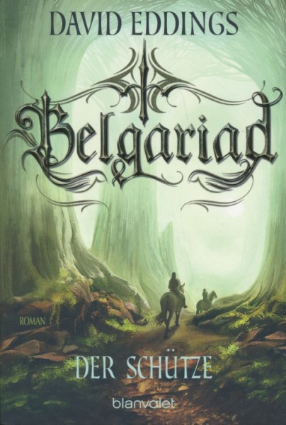 Eddings, D.: Belgariad 2 - Der Schütze