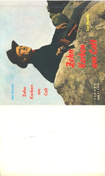 Hondo, Les Leihbuch SU Zehn Kerben am Colt (Rekord) nur Schutzumschlag