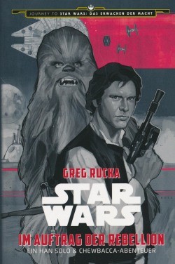 Star Wars: - Im Auftrag der Rebellion