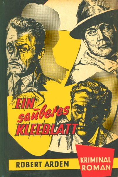 Arden, Robert Leihbuch Ein sauberes Kleeblatt (Bach)