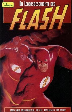 Flash Sonderband (Dino, Br.) Die Lebensgeschichte des Flash