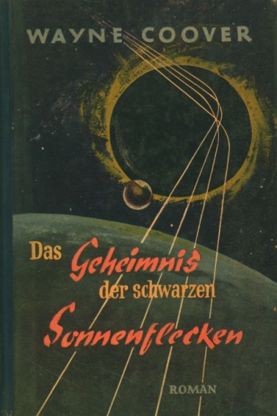 Coover, Wayne Leihbuch Geheimnis der schwarzen Sonnenflecken (Dörner)