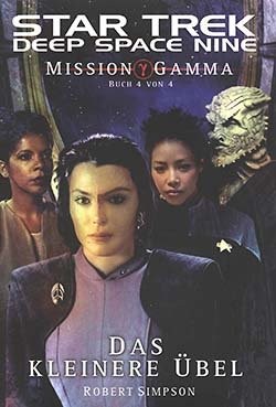Star Trek (DS 9) 8.08: Mission Gamma IV - Das kleinere Übel