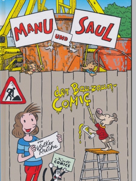 Manu und Saul - Der Bauzaun-Comic (Kult Comics, B.)
