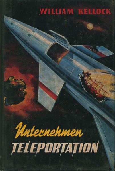 Kellock, William Leihbuch Unternehmen Teleportation (Bewin)