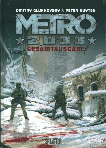 Metro 2033 (Splitter, B.) Gesamtausgabe
