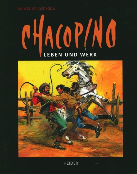 Chacopino - Leben und Werk (Heider-Verlag, B.) HC