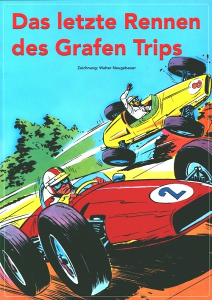 Letzte Rennen des Grafen Trips (Nissen, GbÜ.) (Zeichner: Neugebauer)