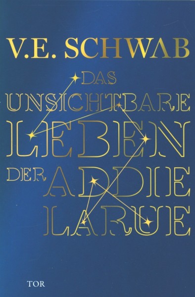 Schwab, V. E.: Das unsichtbare Leben der Addie LaRue